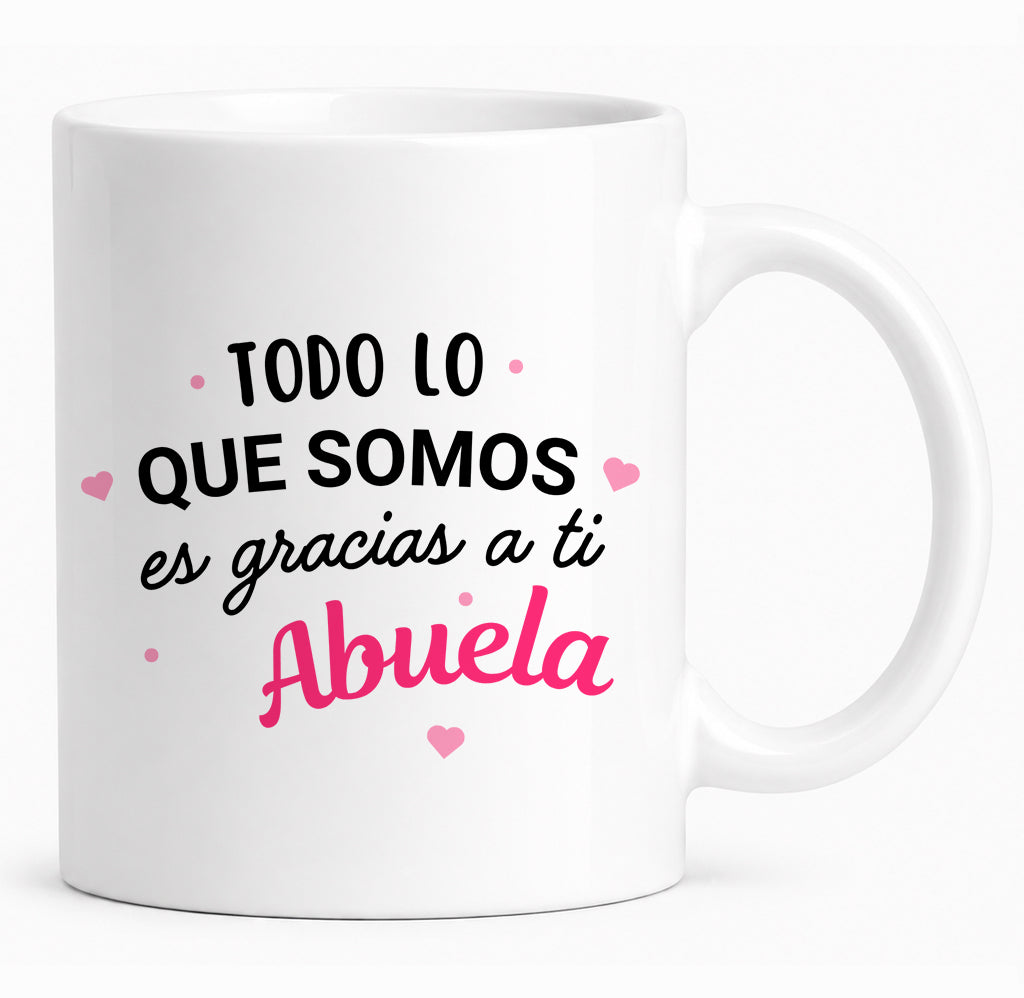 Taza personalizada con foto para abuelos “Todo lo que somos es gracias a ti”