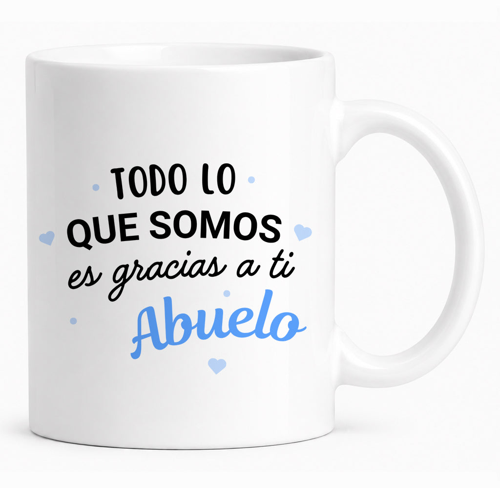 Taza personalizada con foto para abuelos “Todo lo que somos es gracias a ti”